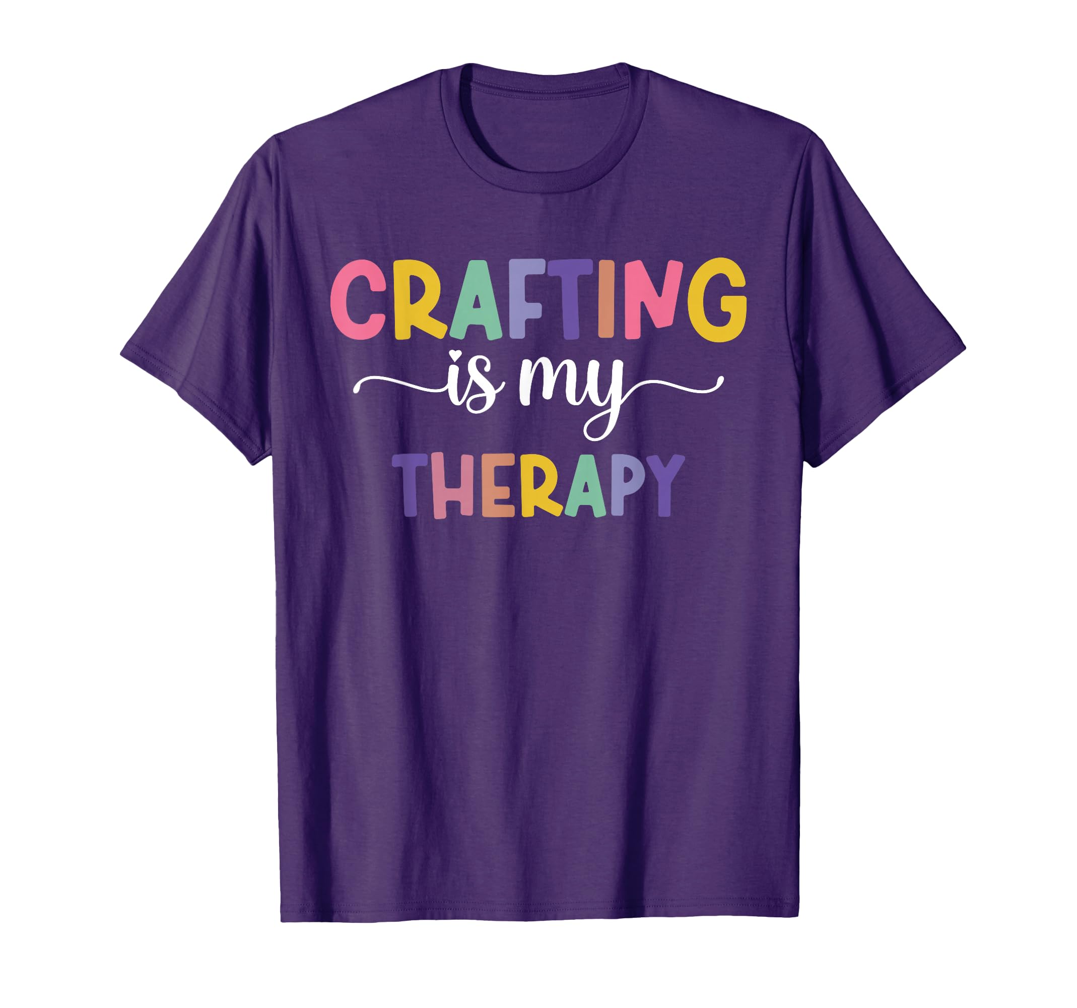 Crafting Is My Therapy Funny Mom T-Shirt - Unique Graphic Men Women - T-Shirt, Sweatshirt, Hoodie