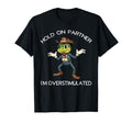 Hold Partner Im Overstimulated Frog T-Shirt - Custom Art Print for Adults - T-Shirt, Sweatshirt, Hoodie