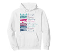 You Are Enough Hoodie - Minimalist Print Unisex - T-Shirt, Sweatshirt, Hoodie