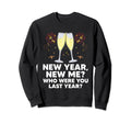 Happy New Me Year Funny Self Sweatshirt - Aesthetic Graphic for Adults - T-Shirt, Sweatshirt, Hoodie