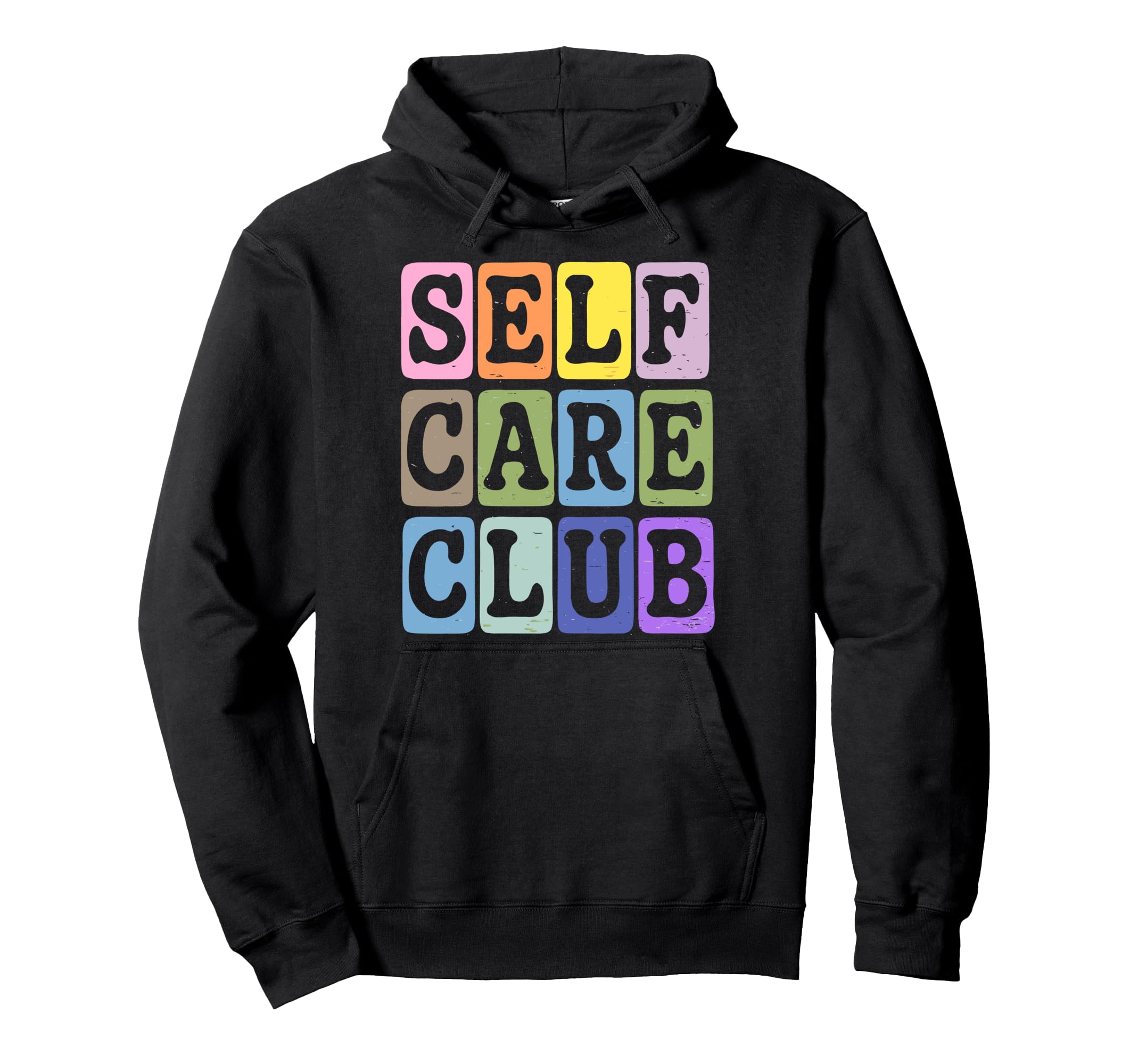 Self Care Club Self Love Mental Health Hoodie - Graphic Print Unisex - T-Shirt, Sweatshirt, Hoodie