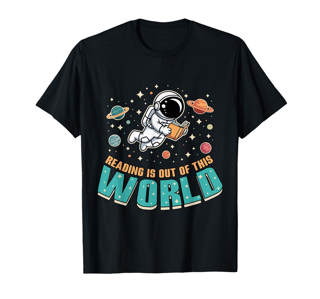 Book Reading Is Out This World T-Shirt - Streetwear Style for Adults - T-Shirt, Sweatshirt, Hoodie