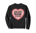Hot Book Club Heart Coquette Sweatshirt - Trendy Graphic Unisex - T-Shirt, Sweatshirt, Hoodie