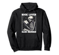 Book Lover Club Member Skeleton Reading Hoodie - Streetwear Style Unisex - T-Shirt, Sweatshirt, Hoodie