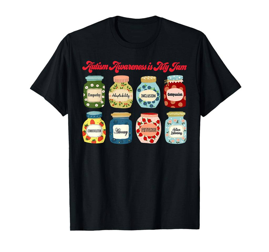 Autism Awareness Is My Jam Mental T-Shirt - Streetwear Style for Adults - T-Shirt, Sweatshirt, Hoodie