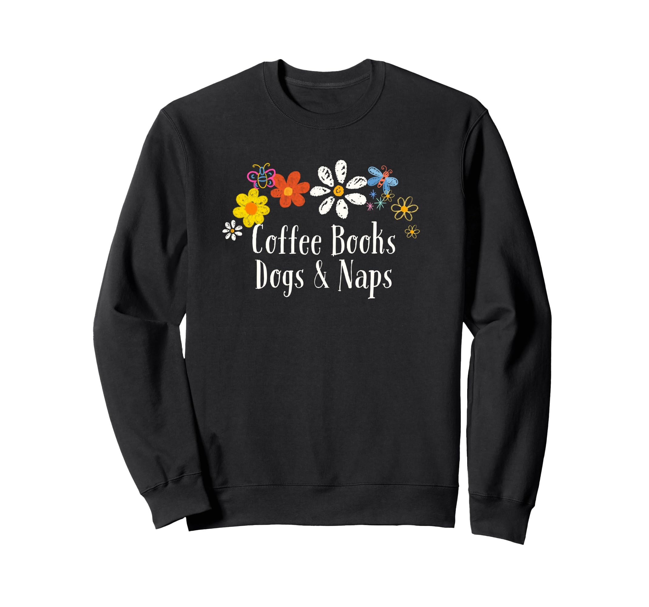 Floral Artwork Art Coffee Books Sweatshirt - Unique Graphic for Adults - T-Shirt, Sweatshirt, Hoodie