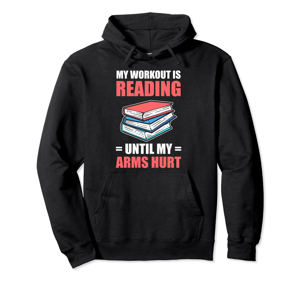 Book Lover Bibliophile Hoodie - Fun Novelty Design for Adults - T-Shirt, Sweatshirt, Hoodie