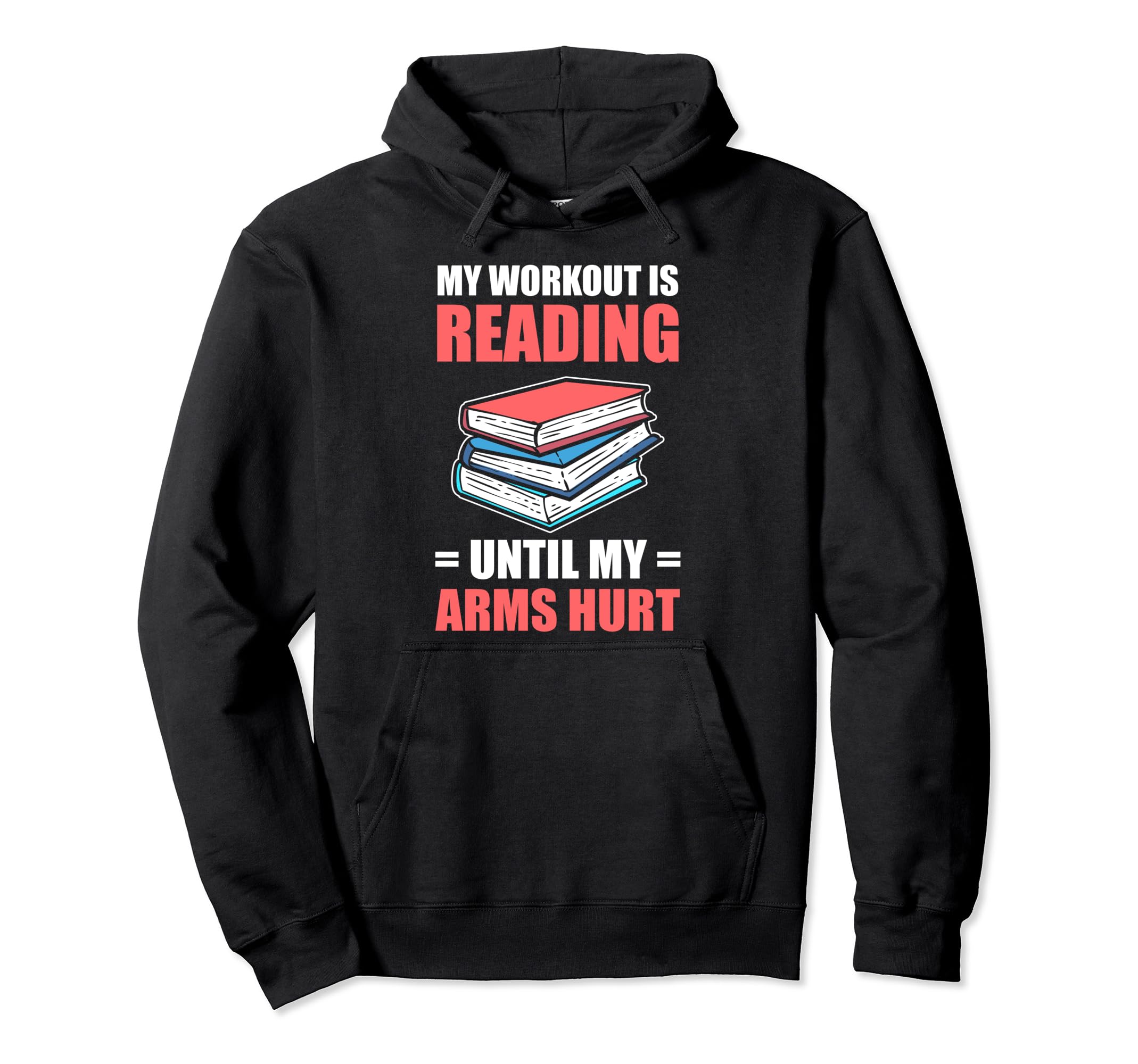 Book Lover Bibliophile Hoodie - Fun Novelty Design for Adults - T-Shirt, Sweatshirt, Hoodie