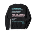 Dear Person Behind Me You Are Enough Sweatshirt - Graphic Print for Adults - T-Shirt, Sweatshirt, Hoodie