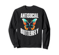 Antisocial Butterfly Sweatshirt - Casual Everyday Wear for Adults - T-Shirt, Sweatshirt, Hoodie