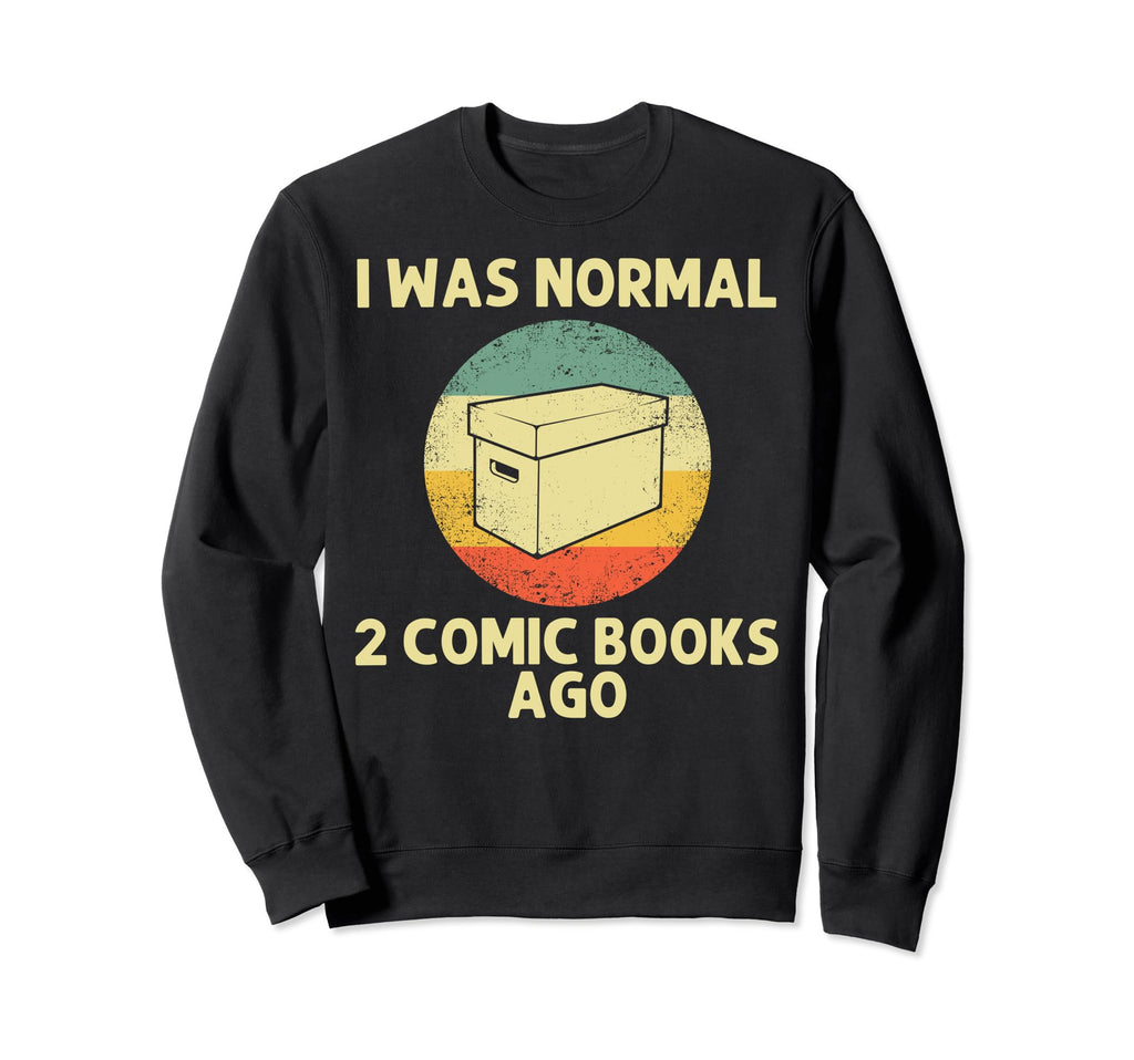 Comic Book Comic Book Lovers Books Sweatshirt - Streetwear Style Men Women - T-Shirt, Sweatshirt, Hoodie