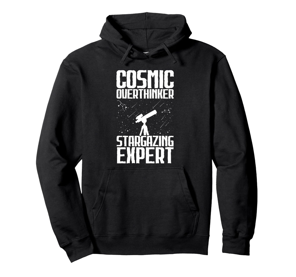 Cosmic Overthinker Stargazing Expert Hoodie - Unique Graphic for Adults - T-Shirt, Sweatshirt, Hoodie