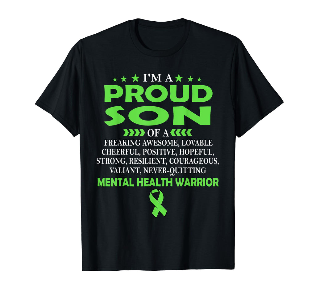 Im Proud Son Mental Health Warrior T-Shirt - Graphic Print Unisex - T-Shirt, Sweatshirt, Hoodie