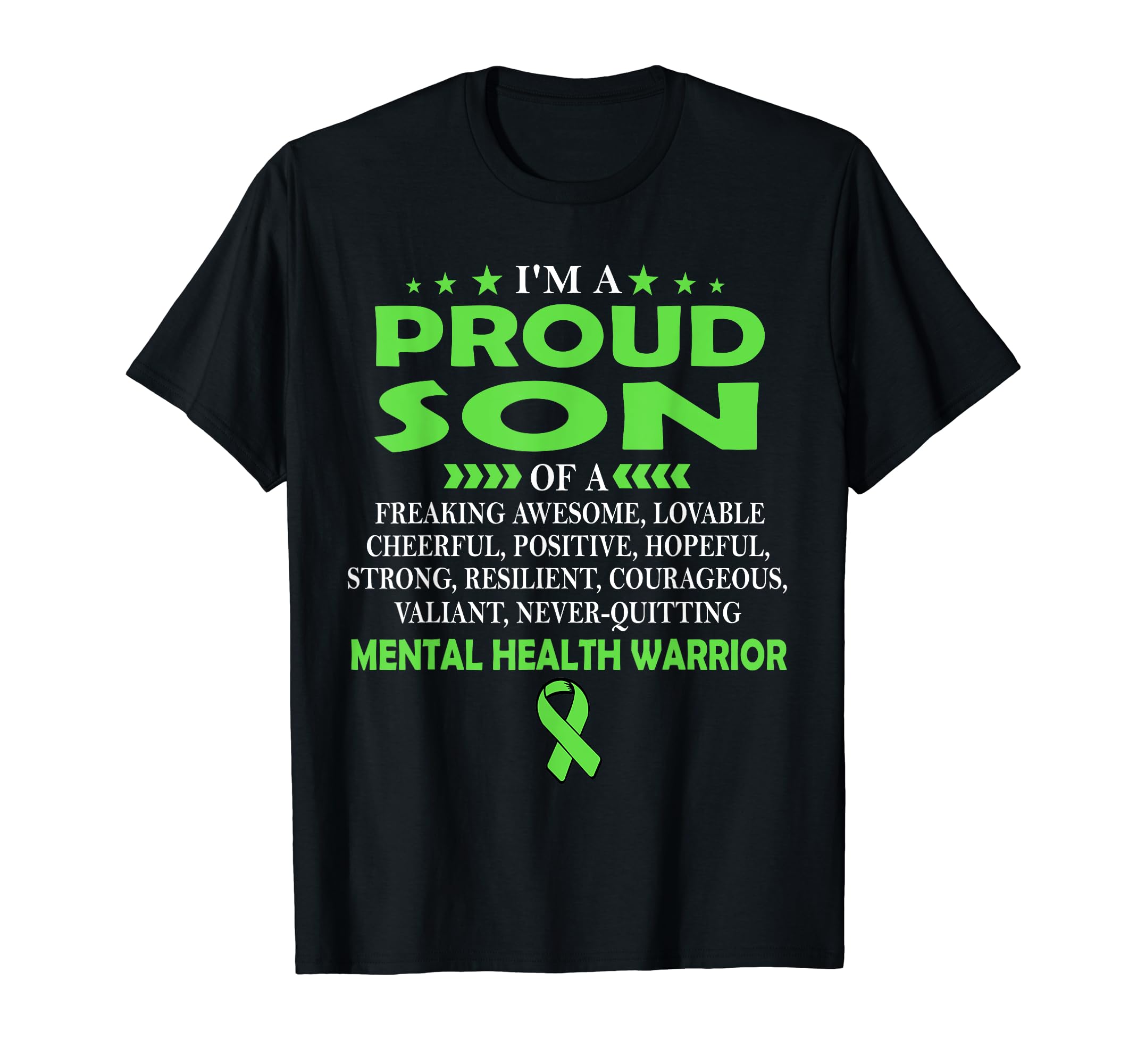 Im Proud Son Mental Health Warrior T-Shirt - Graphic Print Unisex - T-Shirt, Sweatshirt, Hoodie