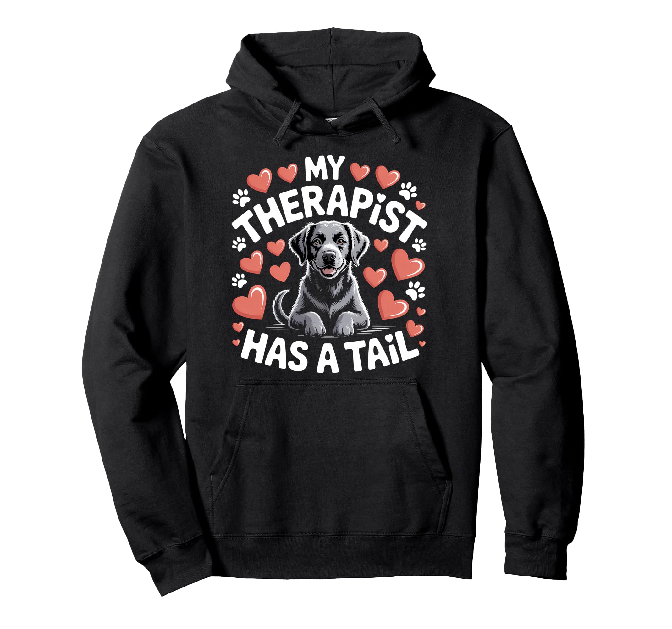 Black Lab My Therapist Has Tail Service Hoodie - Custom Art Print Unisex - T-Shirt, Sweatshirt, Hoodie