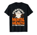 Mental Health Unmasking Mental Health T-Shirt - Minimalist Print Men Women - T-Shirt, Sweatshirt, Hoodie