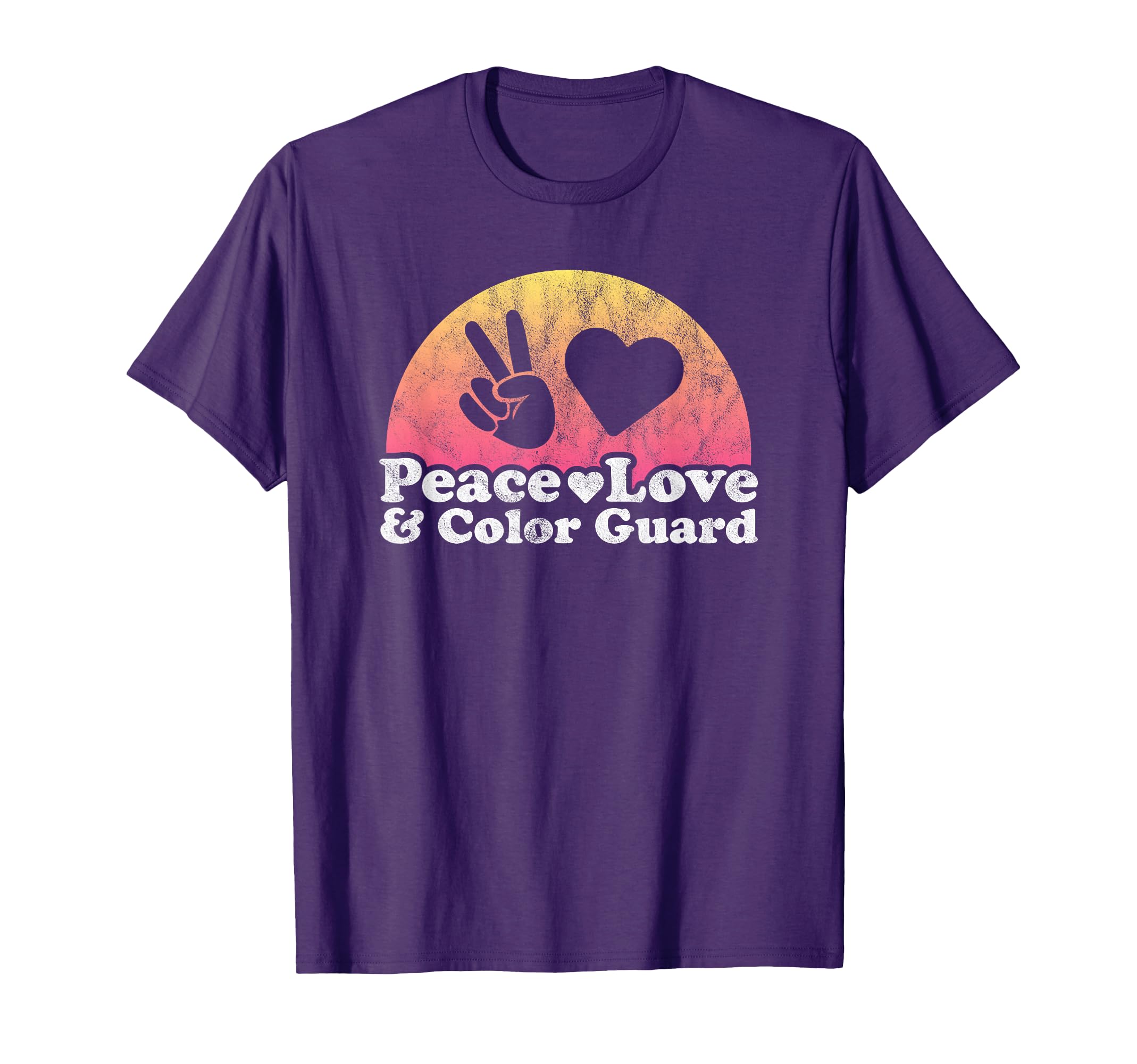 Peace Love And Color Guard T-Shirt - Fun Novelty Design for Adults - T-Shirt, Sweatshirt, Hoodie