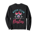 Book Club My Besties Reading Books Sweatshirt - Unique Graphic for Adults - T-Shirt, Sweatshirt, Hoodie
