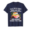 Funny Reading Books And Chocolate Lover T-Shirt - Graphic Print Unisex - T-Shirt, Sweatshirt, Hoodie