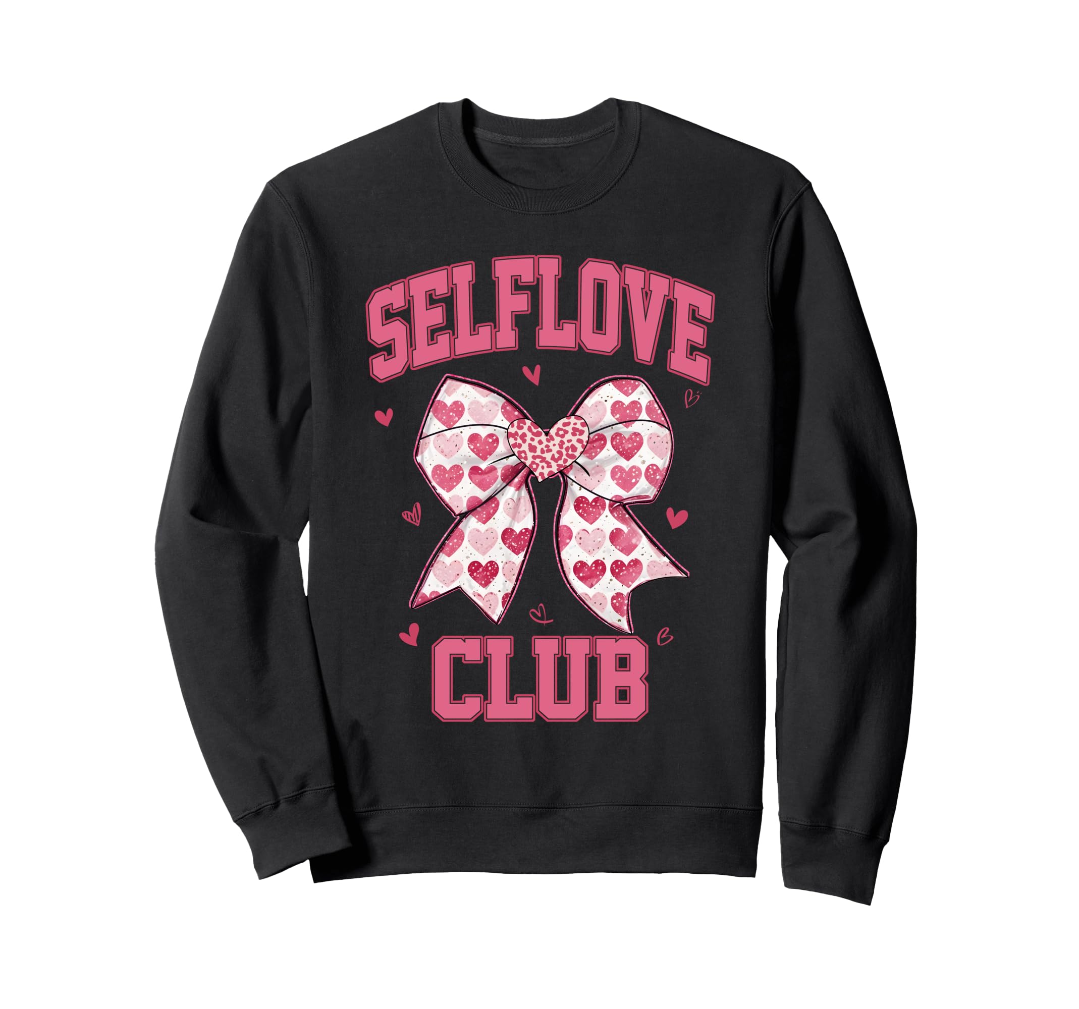 Self Love Club Self Love Sweatshirt - Custom Art Print Men Women - T-Shirt, Sweatshirt, Hoodie