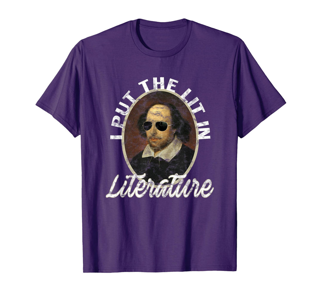 Funny Shakespeare Shirts I Put Lit T-Shirt - Minimalist Print Unisex - T-Shirt, Sweatshirt, Hoodie