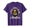 Funny Shakespeare Shirts I Put Lit T-Shirt - Minimalist Print Unisex - T-Shirt, Sweatshirt, Hoodie