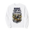 Books Are My Therapy Bookworm Reader Sweatshirt - Trendy Graphic Unisex - T-Shirt, Sweatshirt, Hoodie
