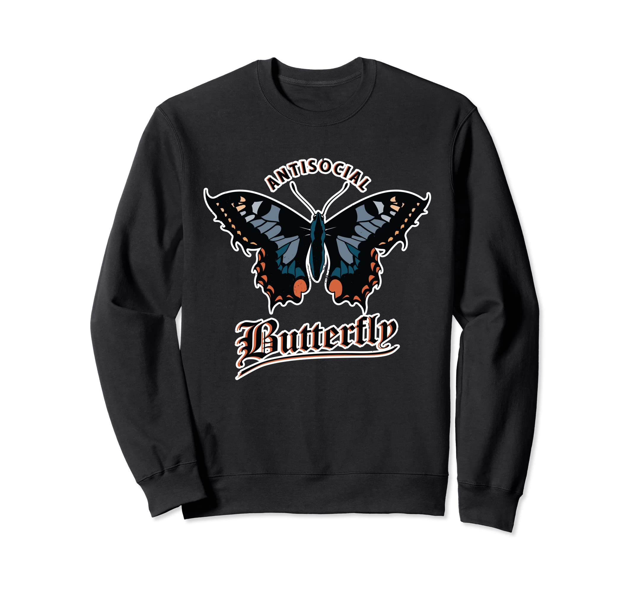 Antisocial Butterfly Beautiful Sweatshirt - Streetwear Style for Adults - T-Shirt, Sweatshirt, Hoodie