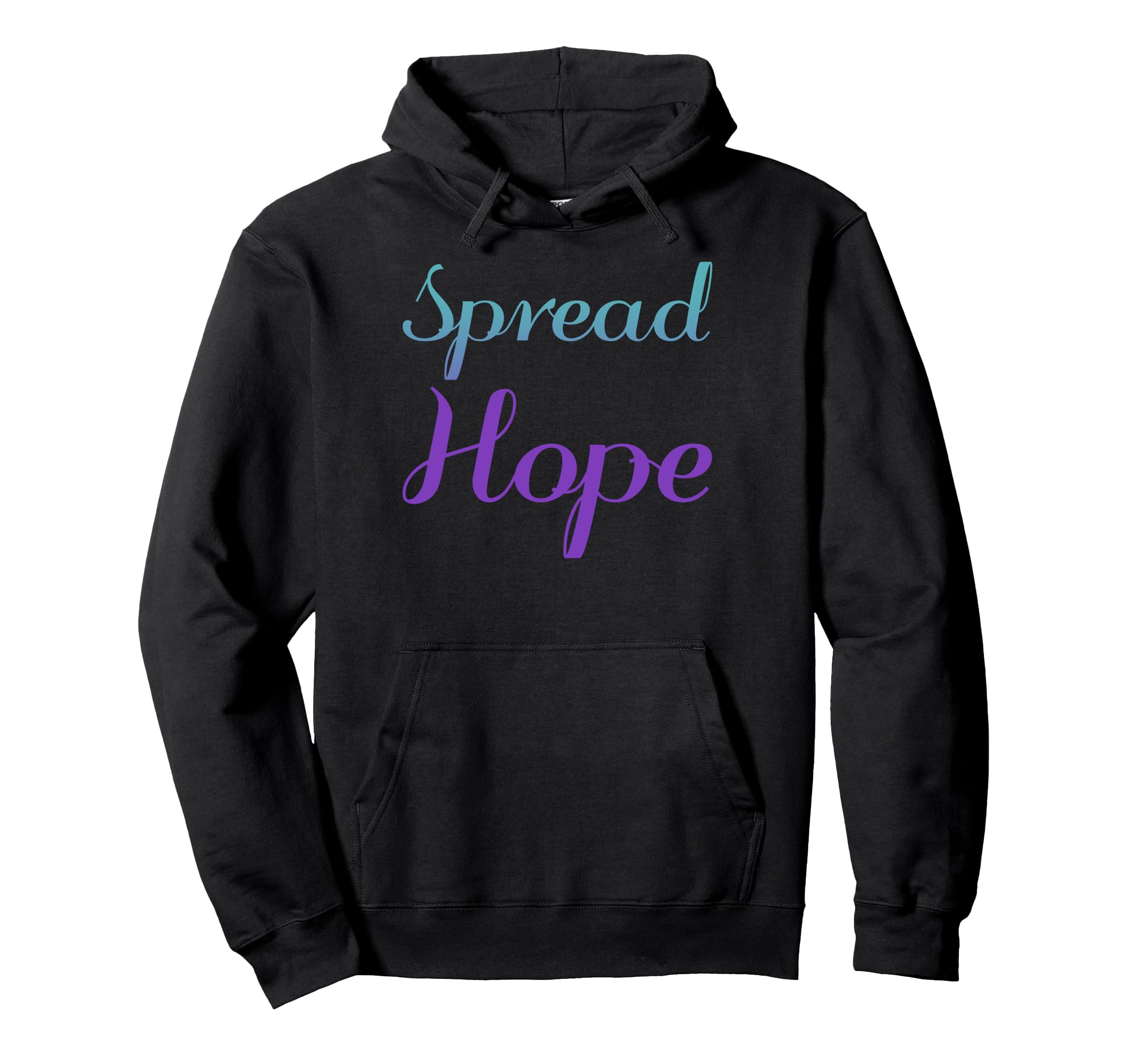 Spread Hope Mental Health Awareness Hoodie - Fun Novelty Design Unisex - T-Shirt, Sweatshirt, Hoodie