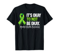 Its Okay To Not Be Okay Mental T-Shirt - Fun Novelty Design for Adults - T-Shirt, Sweatshirt, Hoodie