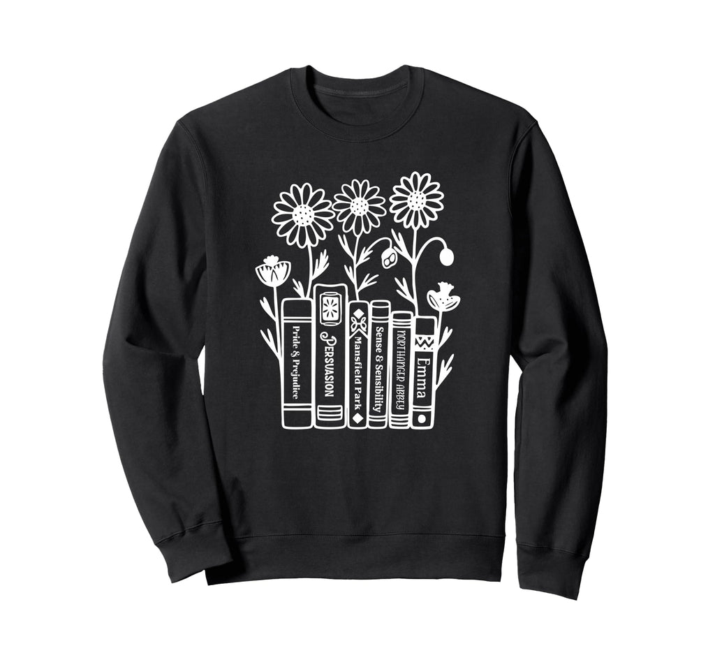 Jane Austen Books Sweatshirt - Casual Everyday Wear for Adults - T-Shirt, Sweatshirt, Hoodie