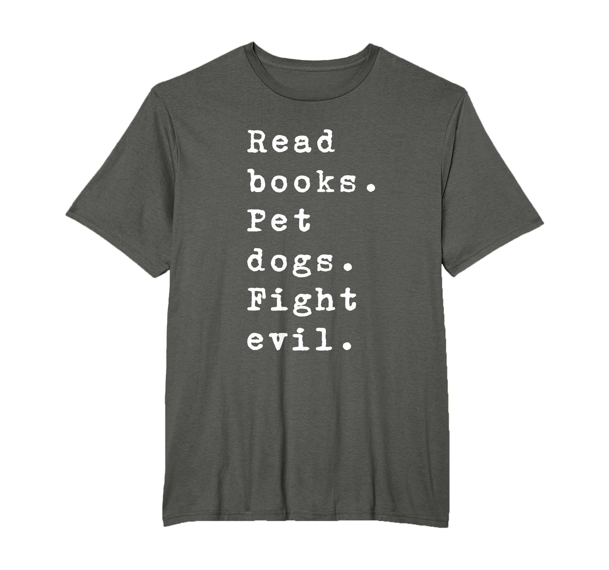 Read Books Pet Dogs Fight Evil T-Shirt - Aesthetic Graphic Men Women - T-Shirt, Sweatshirt, Hoodie