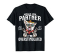 Funny Dog Cowboy Overstimulated T-Shirt - Casual Everyday Wear Men Women - T-Shirt, Sweatshirt, Hoodie
