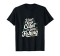 I Cant Keep Calm Im Going Fishing Funny T-Shirt - Graphic Print for Adults - T-Shirt, Sweatshirt, Hoodie
