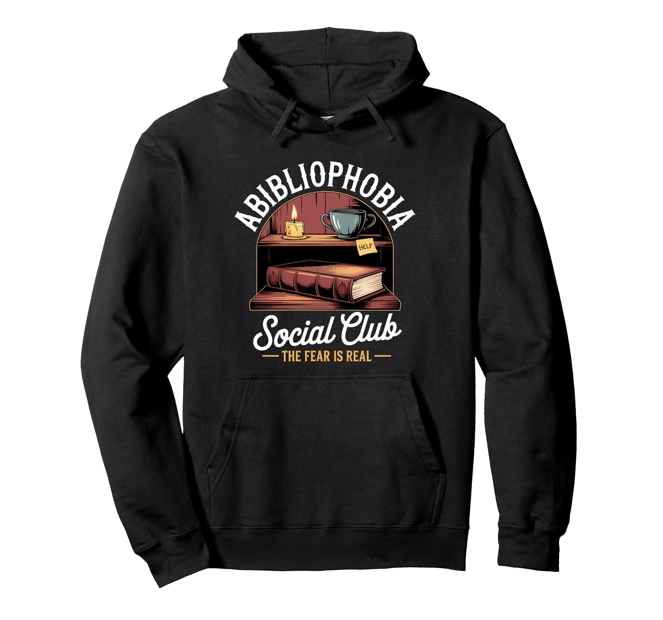Abibliophobia Funny Bookworm Reading Hoodie - Streetwear Style Unisex - T-Shirt, Sweatshirt, Hoodie
