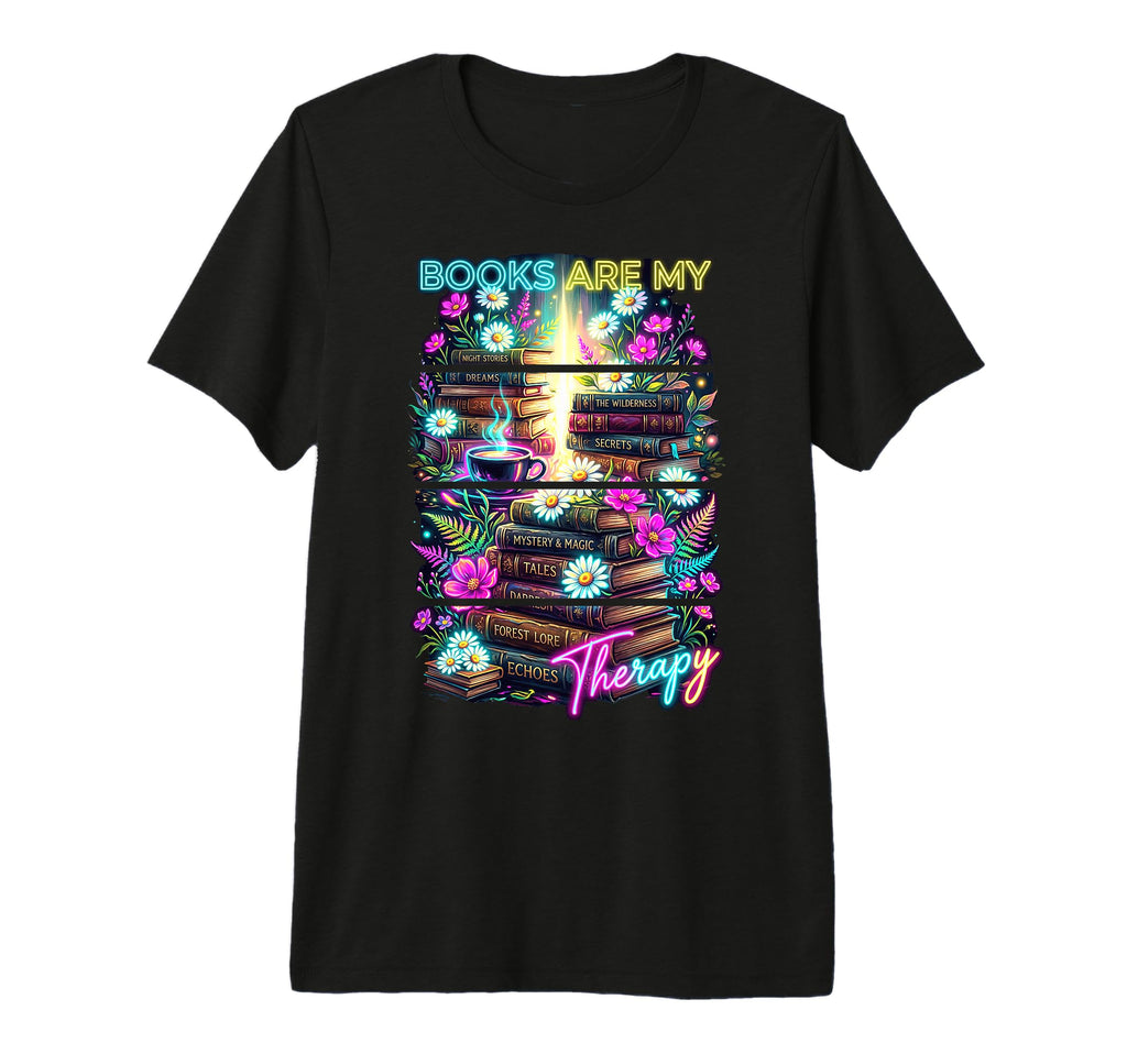 Books Are My Therapy Coffee Bookworm T-Shirt - Custom Art Print for Adults - T-Shirt, Sweatshirt, Hoodie