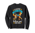 Canine Physical Therapy Sweatshirt - Casual Everyday Wear for Adults - T-Shirt, Sweatshirt, Hoodie