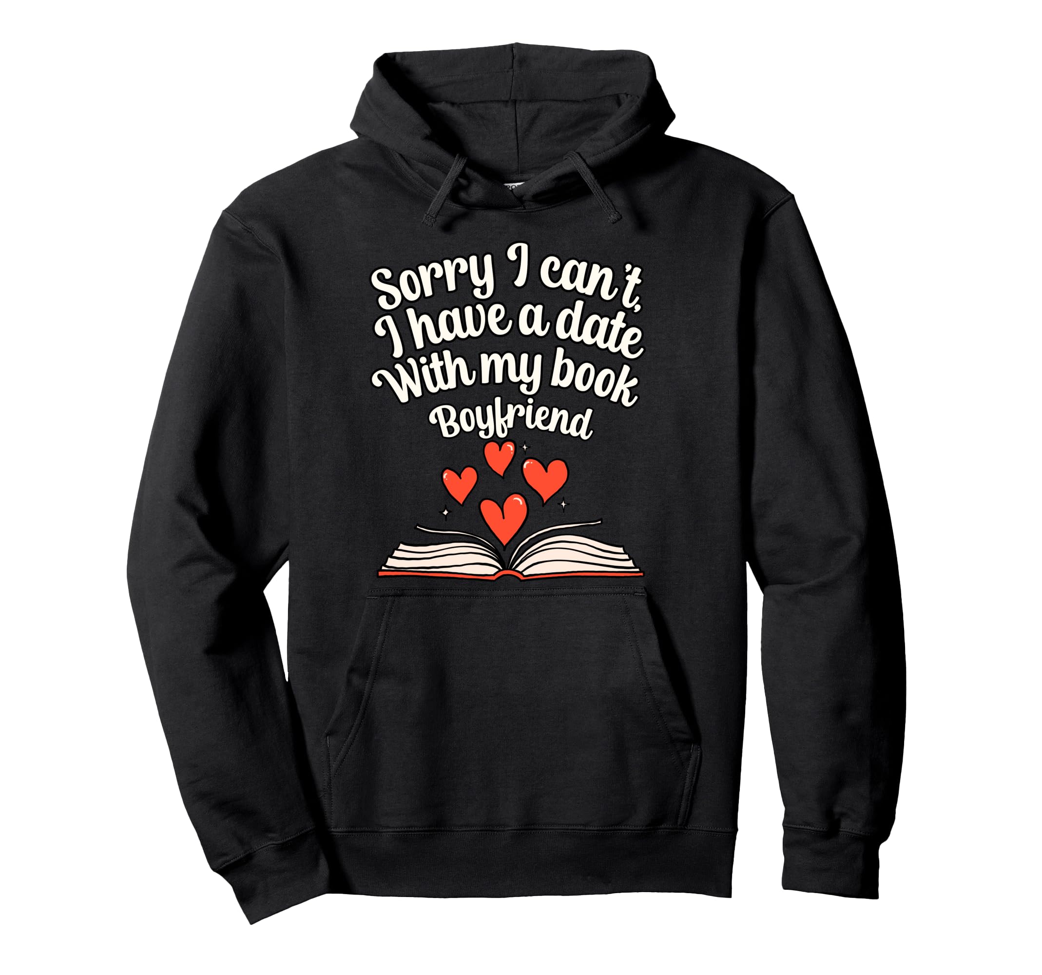 Book Lover Book Boyfriend Bibliophile Hoodie - Trendy Graphic for Adults - T-Shirt, Sweatshirt, Hoodie