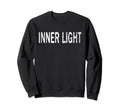 Inner Light Distressed Mindfulness Sweatshirt - Fun Novelty Design Unisex - T-Shirt, Sweatshirt, Hoodie