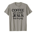 Coffee Gets Me Started Jesus Keeps T-Shirt - Trendy Graphic for Adults - T-Shirt, Sweatshirt, Hoodie