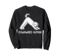 Funny Dog Yoga Downward Human Sweatshirt - Casual Everyday Wear for Adults - T-Shirt, Sweatshirt, Hoodie
