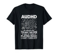 Audhd Neurodivergent Funny Too Many T-Shirt - Aesthetic Graphic Men Women - T-Shirt, Sweatshirt, Hoodie