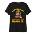 Dragon Books I Just Really Like T-Shirt - Casual Everyday Wear Unisex - T-Shirt, Sweatshirt, Hoodie