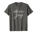 Choose Joy Positive Vibes T-Shirt - Minimalist Print for Adults - T-Shirt, Sweatshirt, Hoodie
