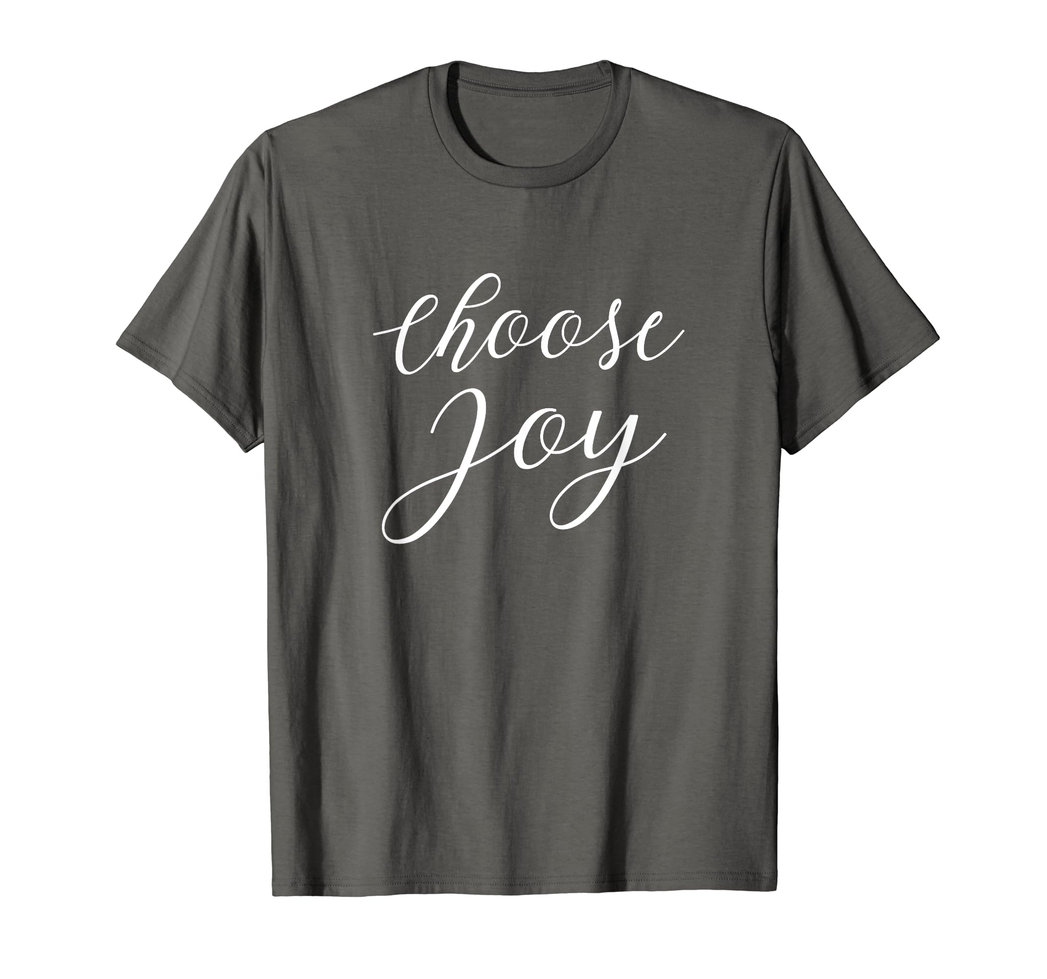 Choose Joy Positive Vibes T-Shirt - Minimalist Print for Adults - T-Shirt, Sweatshirt, Hoodie