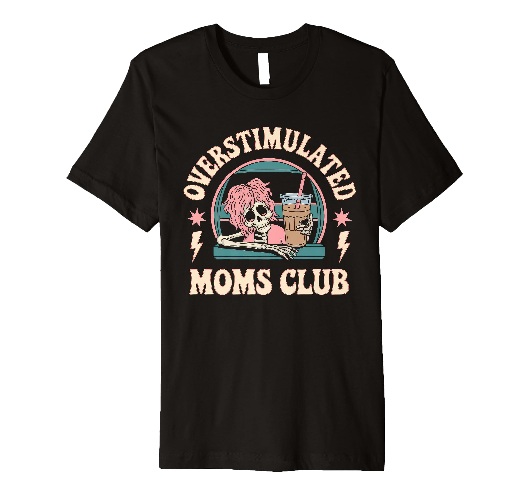 Overstimulated Moms Club Mom Depression T-Shirt - Trendy Graphic Unisex - T-Shirt, Sweatshirt, Hoodie