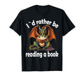 Dragon Book I D Rather Be Reading T-Shirt - Minimalist Print Unisex - T-Shirt, Sweatshirt, Hoodie