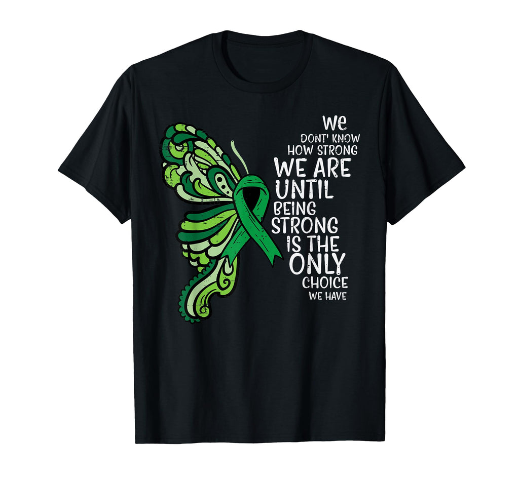 Mental Health Being Strong Only Choice T-Shirt - Aesthetic Graphic Unisex - T-Shirt, Sweatshirt, Hoodie