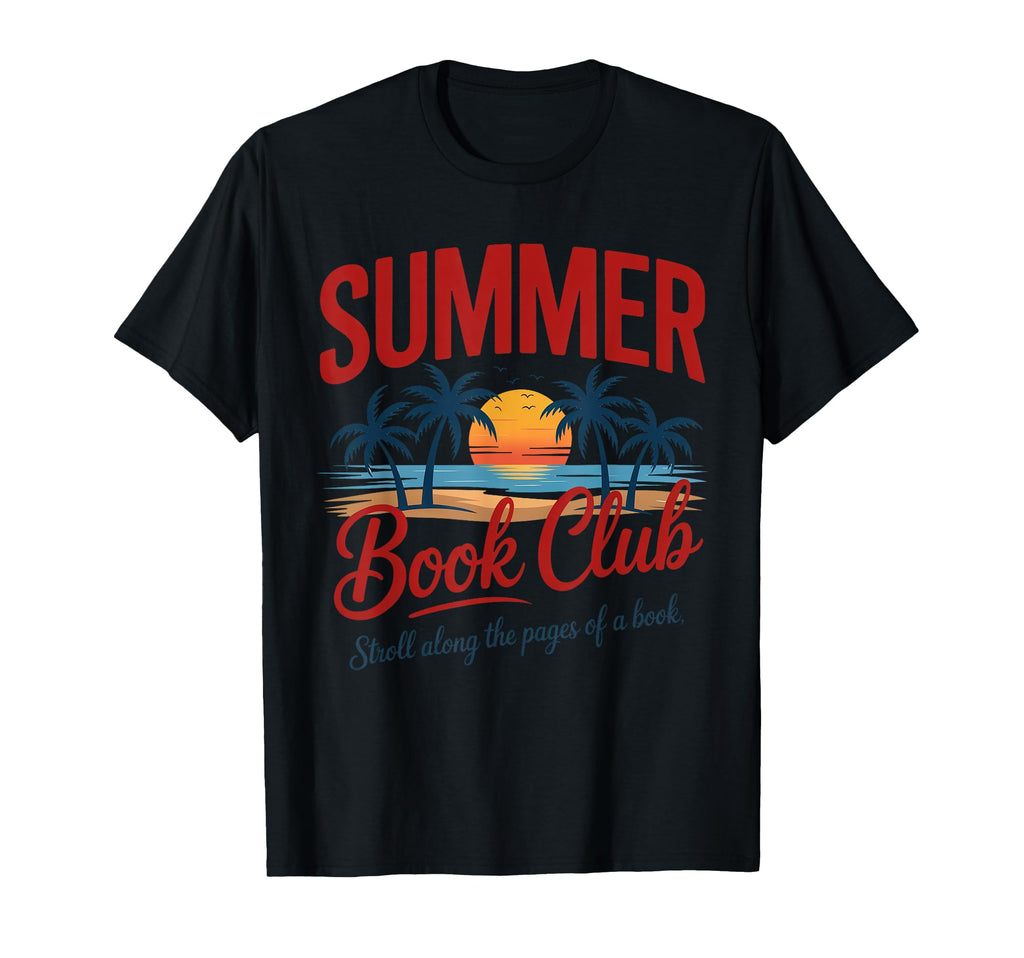 Summer Book Club Funny Beach Vacation T-Shirt - Unique Graphic for Adults - T-Shirt, Sweatshirt, Hoodie
