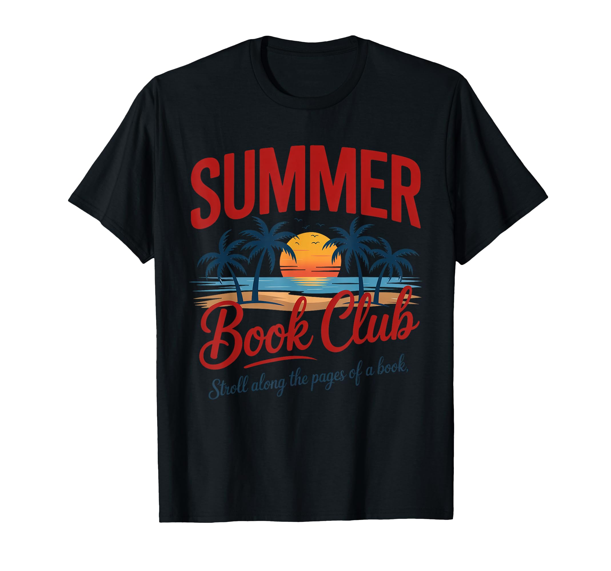 Summer Book Club Funny Beach Vacation T-Shirt - Unique Graphic for Adults - T-Shirt, Sweatshirt, Hoodie